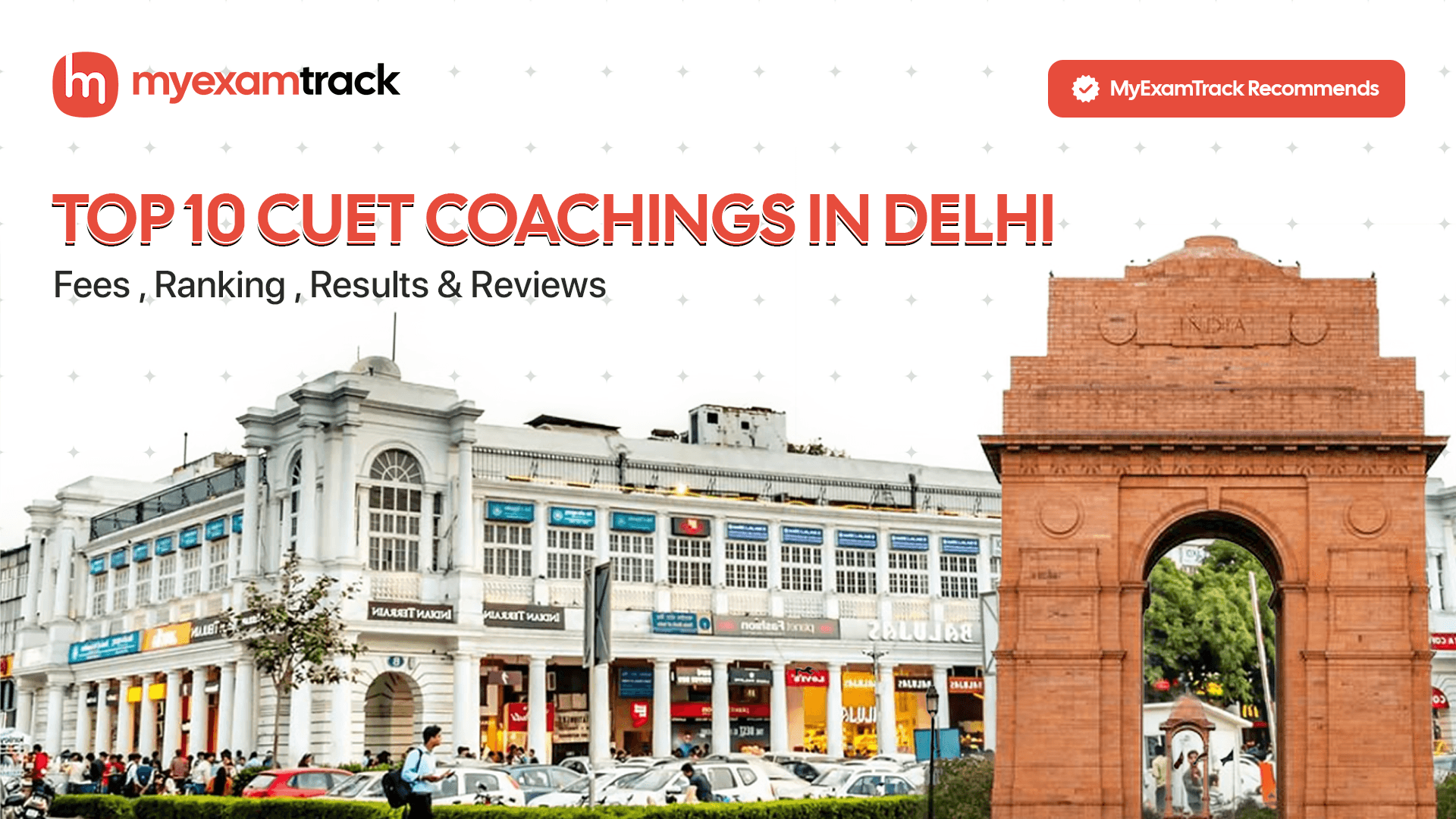 Top 10 CUET Coachings in Delhi | Fees , Ranking & Reviews.| MyExamTrack