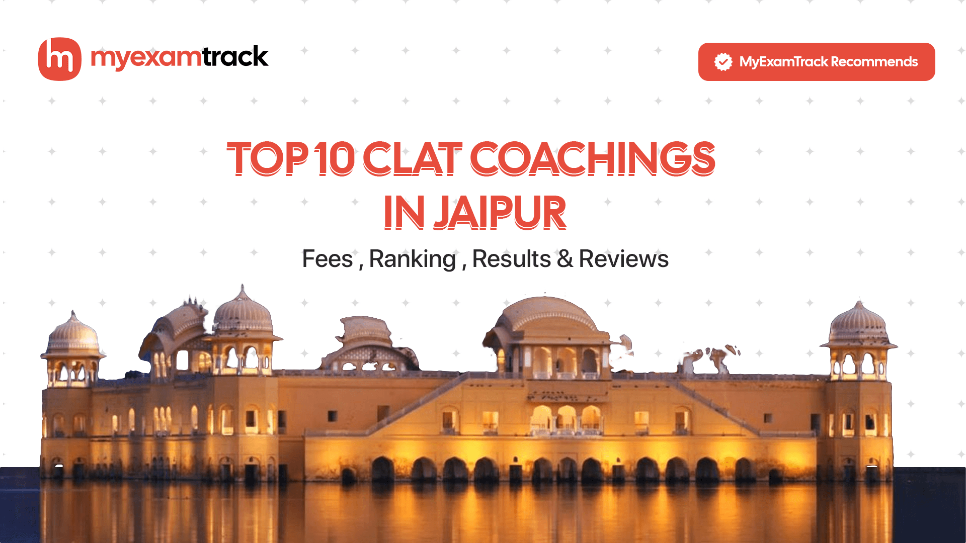 Top 10 CLAT Coachings in Jaipur | Fees, Ranking & Reviews | MyExamTrack