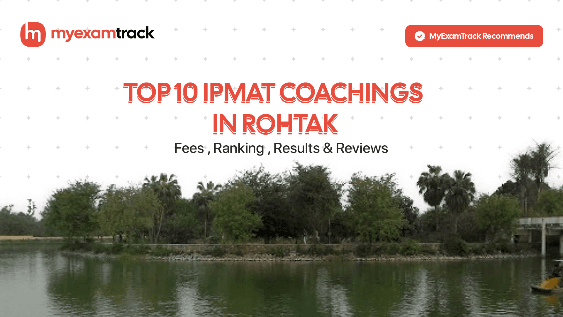 Top 10 IPMAT Coachings in Rohtak 2026 | Fees, Ranking & Reviews