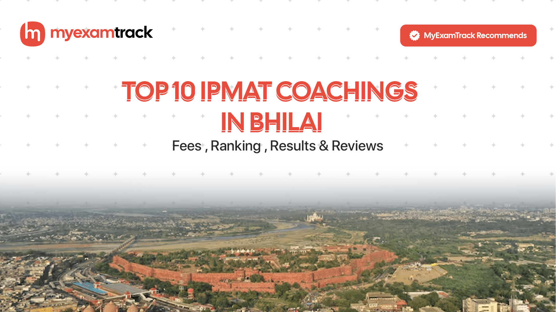 Top 10 IPMAT Coachings in Bhilai 2026 | Fees, Ranking & Reviews