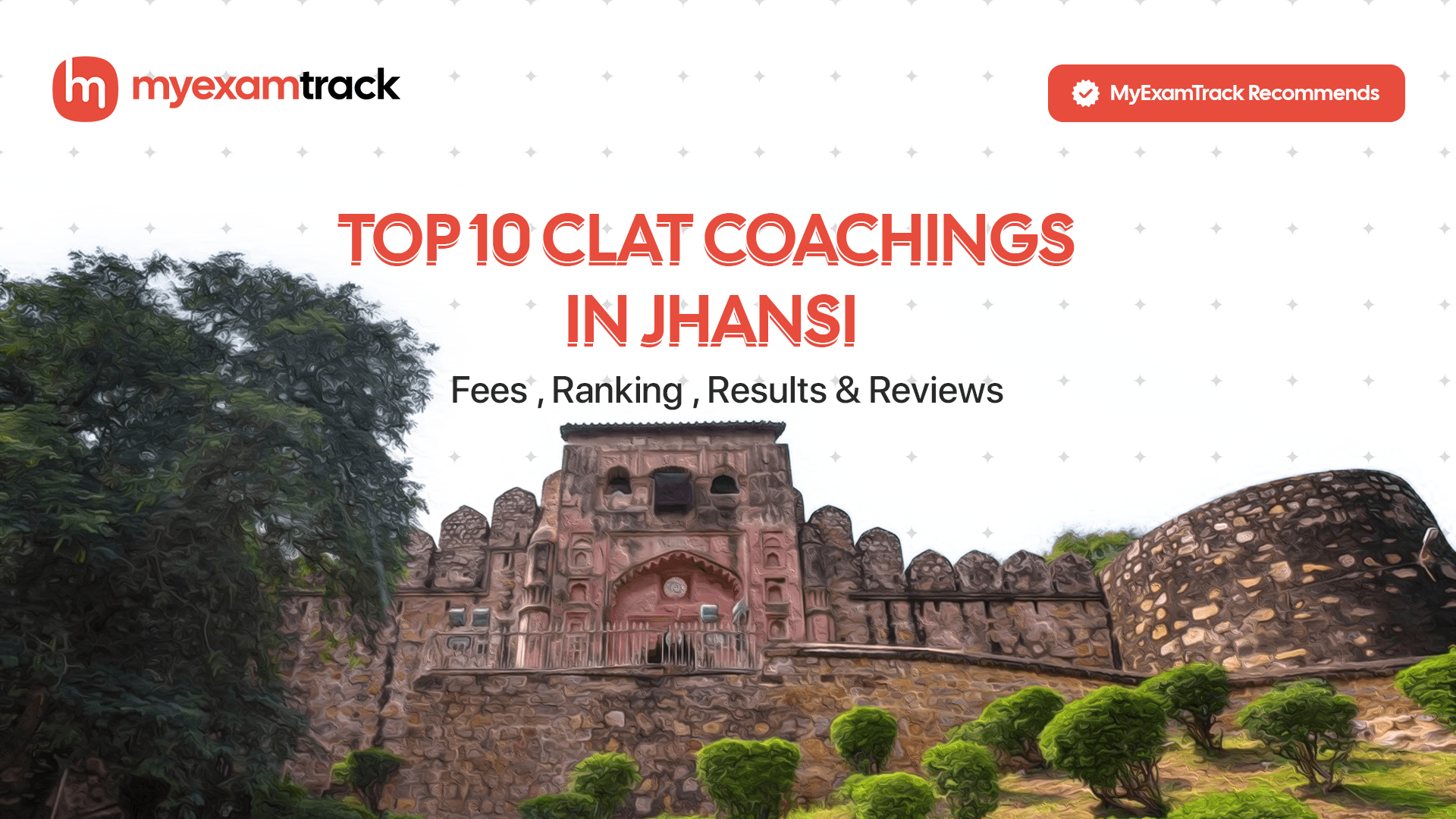 Top 10 CLAT Coachings in Jhansi 2026 | Fees, Ranking & Reviews