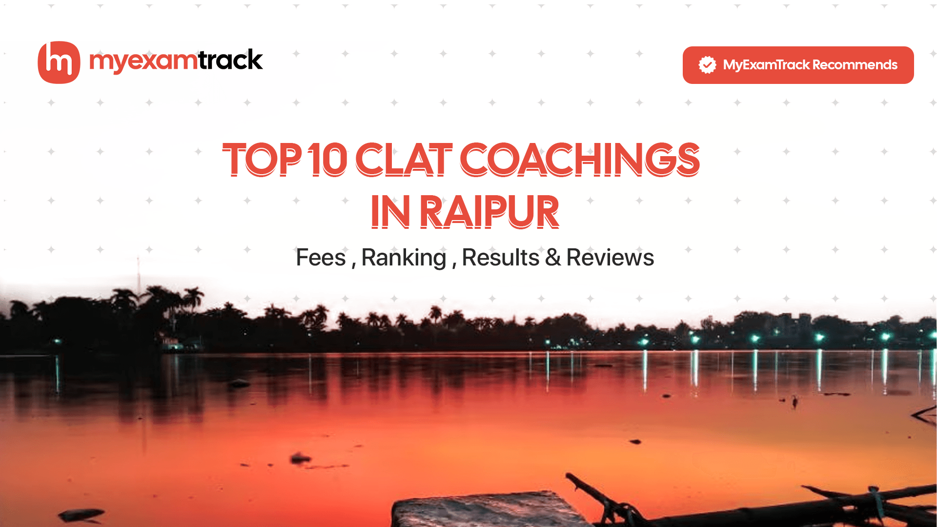 Top 10 CLAT Coachings in Raipur 2026 | Fees, Ranking & Reviews