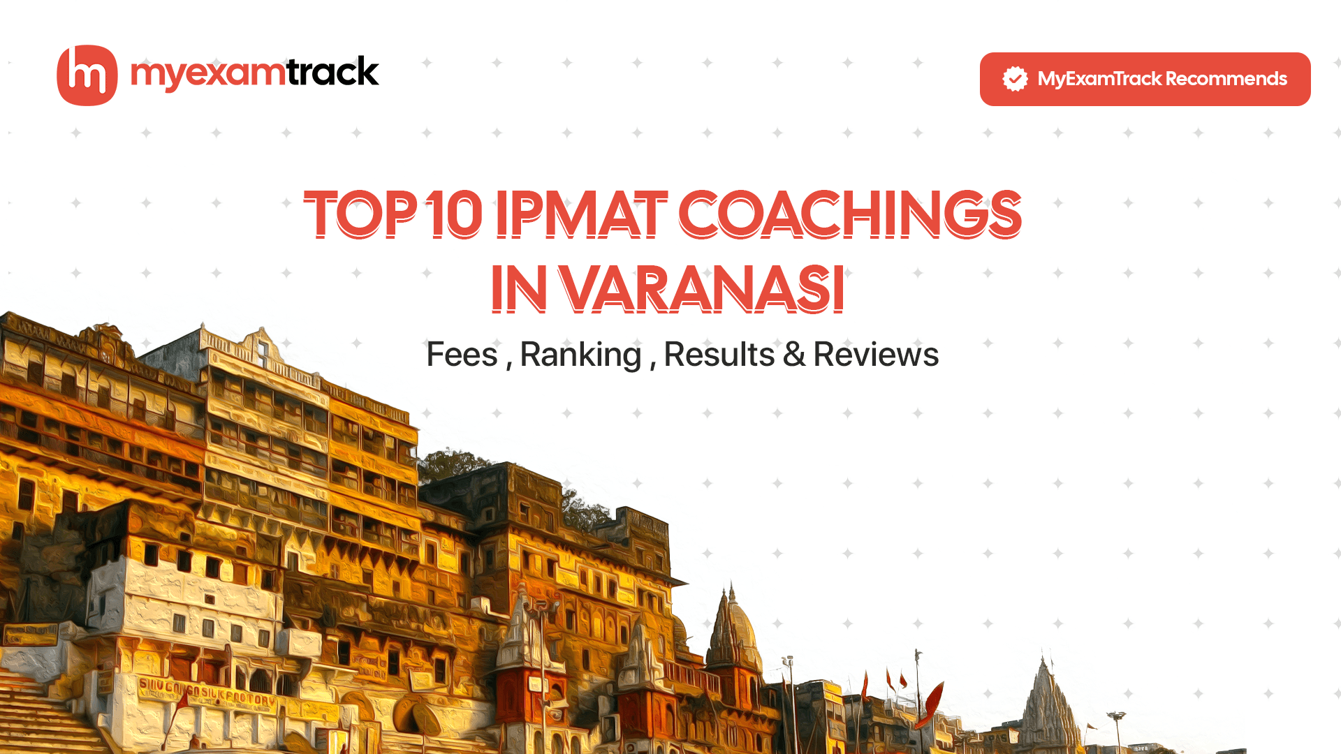 Top 10 IPMAT Coachings in Varanasi 2026 | Fees, Ranking & Reviews