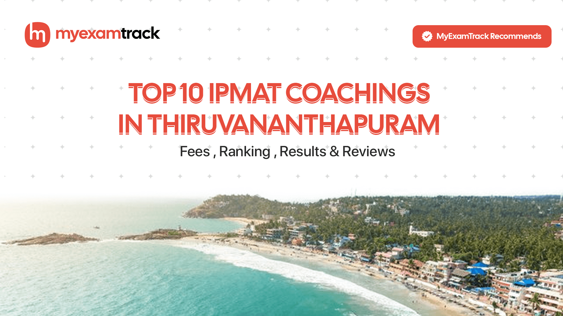 Top 10 IPMAT Coachings in Thiruvananthapuram 2026 | Fees, Ranking & Reviews