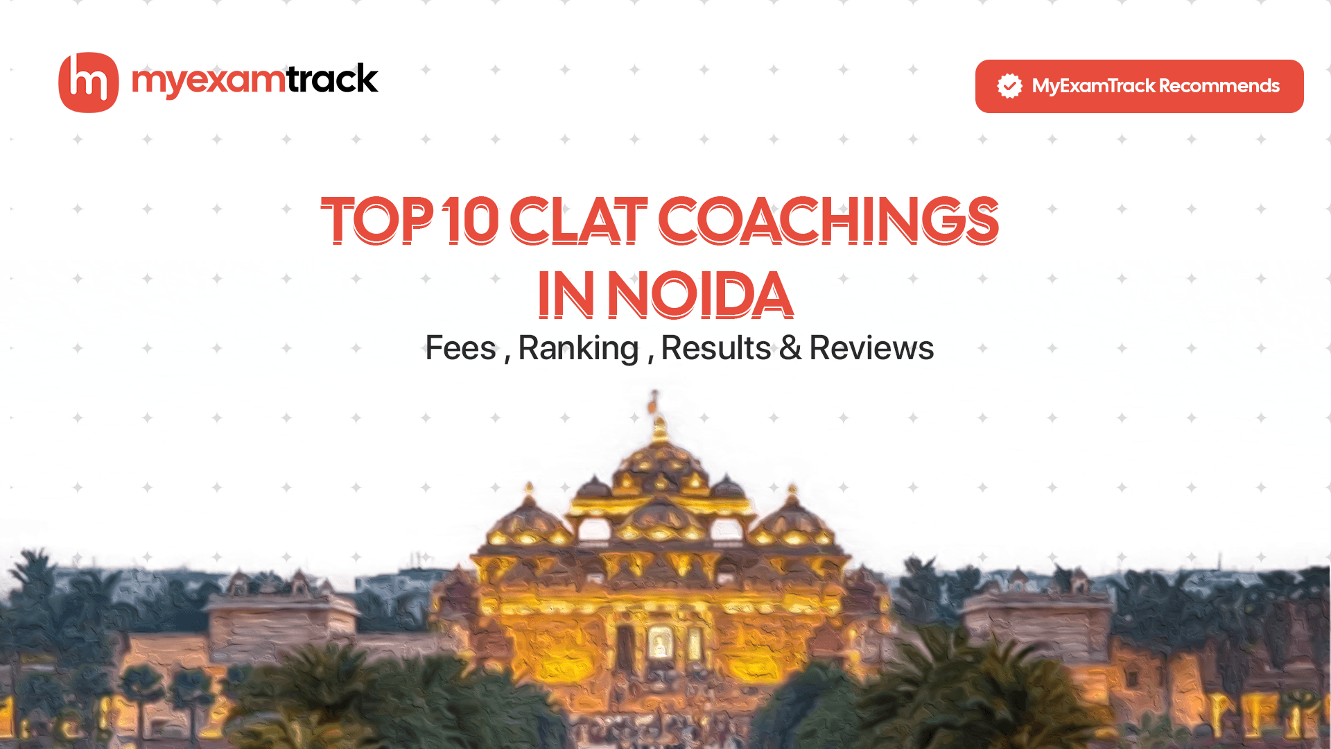 Top 10 CLAT Coachings in Noida 2026 | Fees, Ranking & Reviews