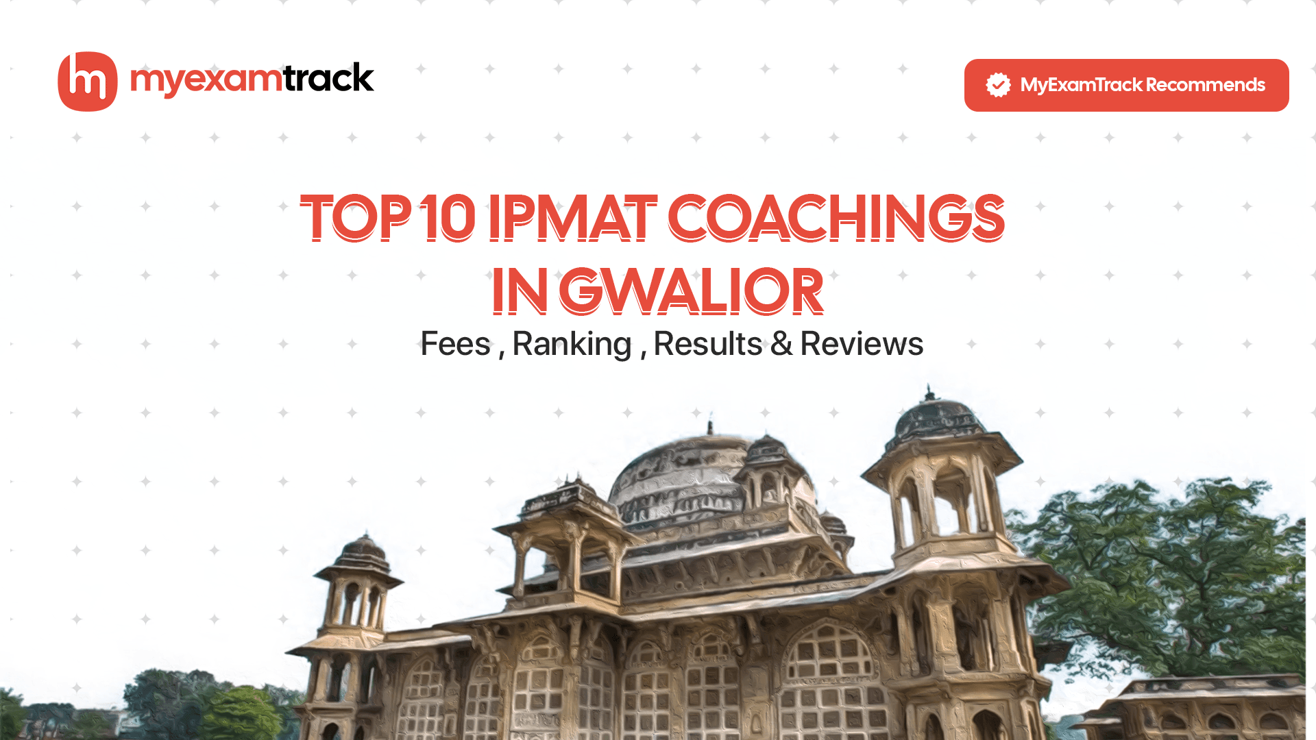 Top 10 IPMAT Coachings in Gwalior 2026 | Fees, Ranking & Reviews