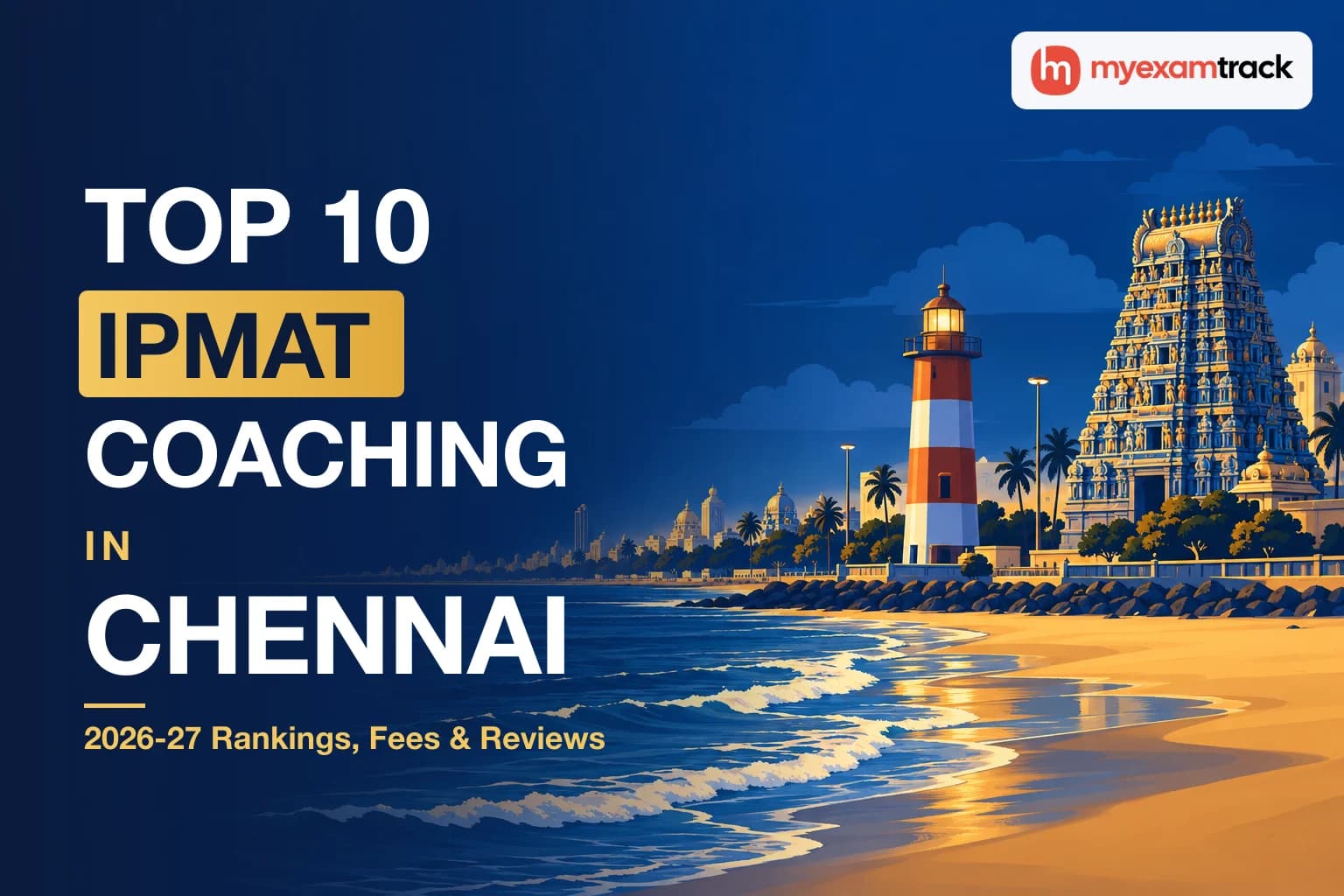 Top 10 IPMAT Coaching in Chennai 2026-27