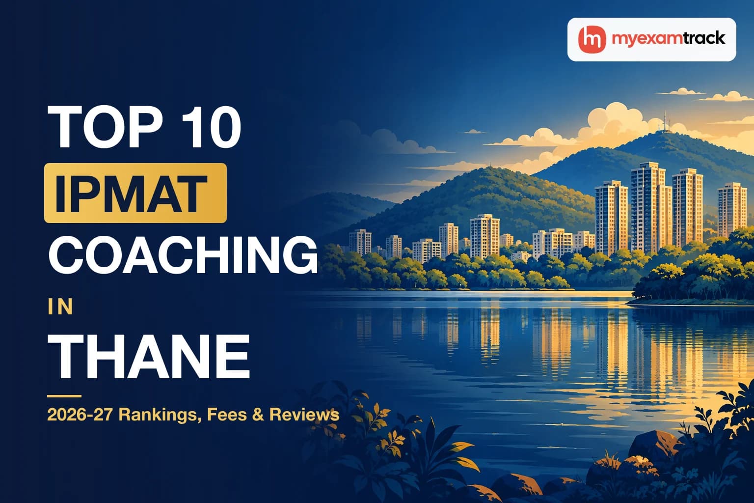 Top 10 IPMAT Coaching in Thane 2026-27