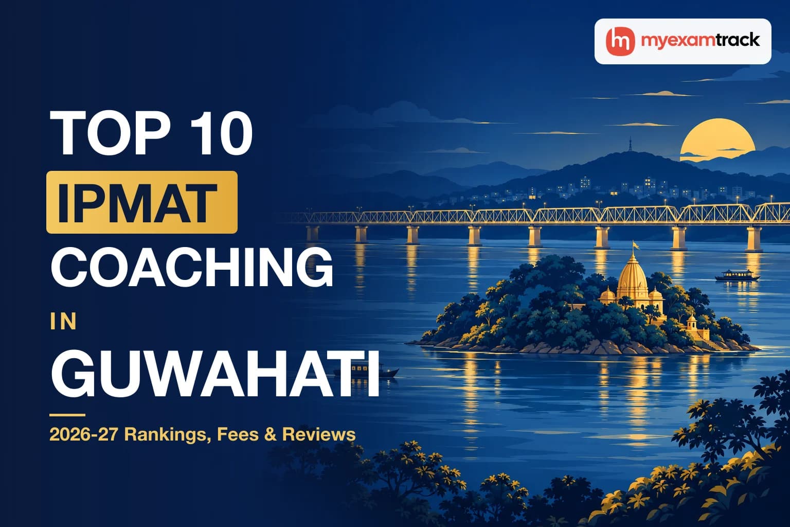 Top 10 IPMAT Coaching in Guwahati 2026-27