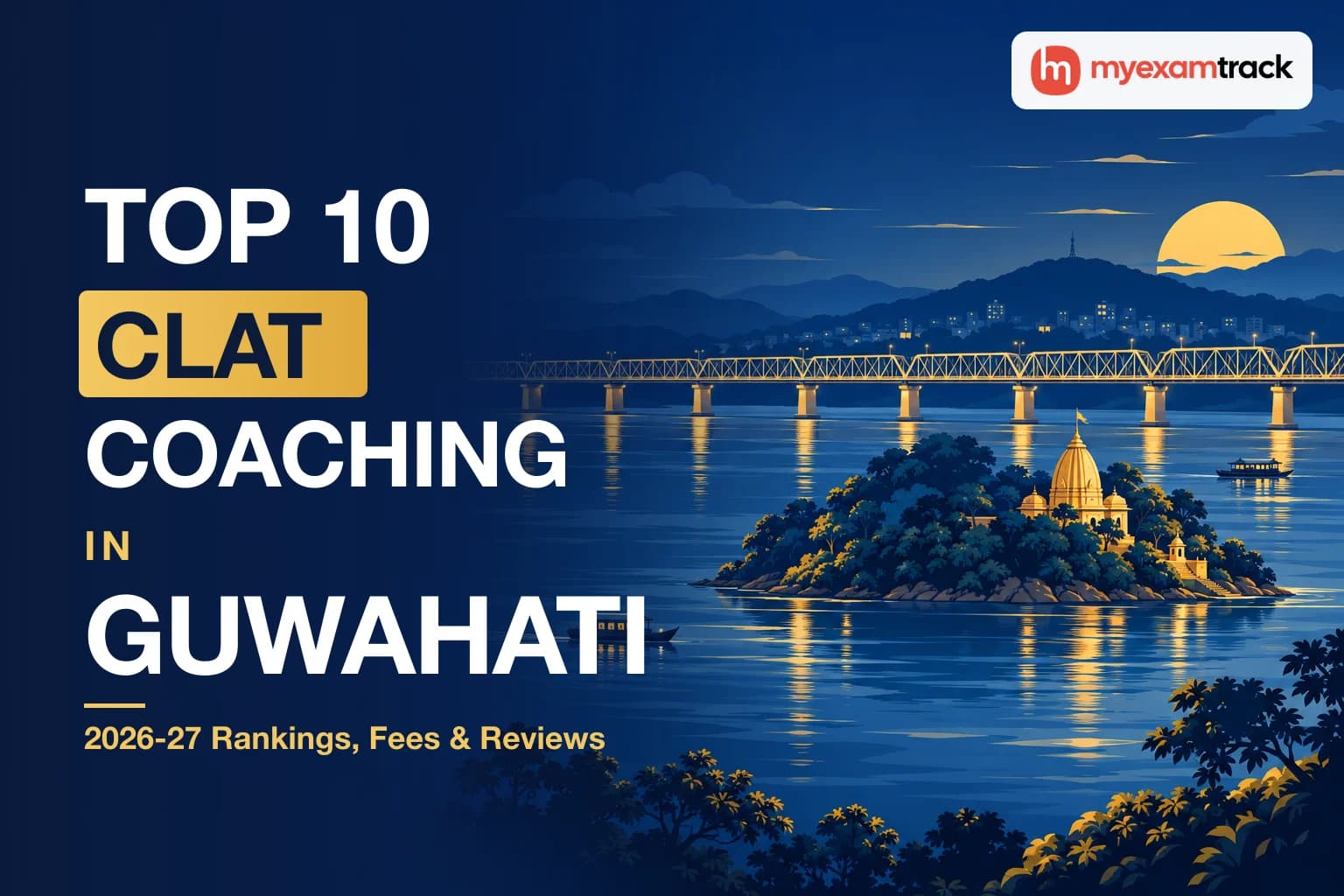 Top 10 CLAT Coaching in Guwahati 2026-27