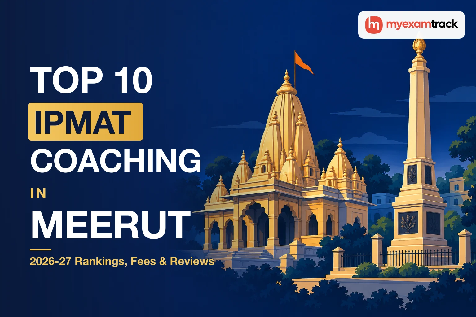 Top 10 IPMAT Coaching in Meerut 2026-27