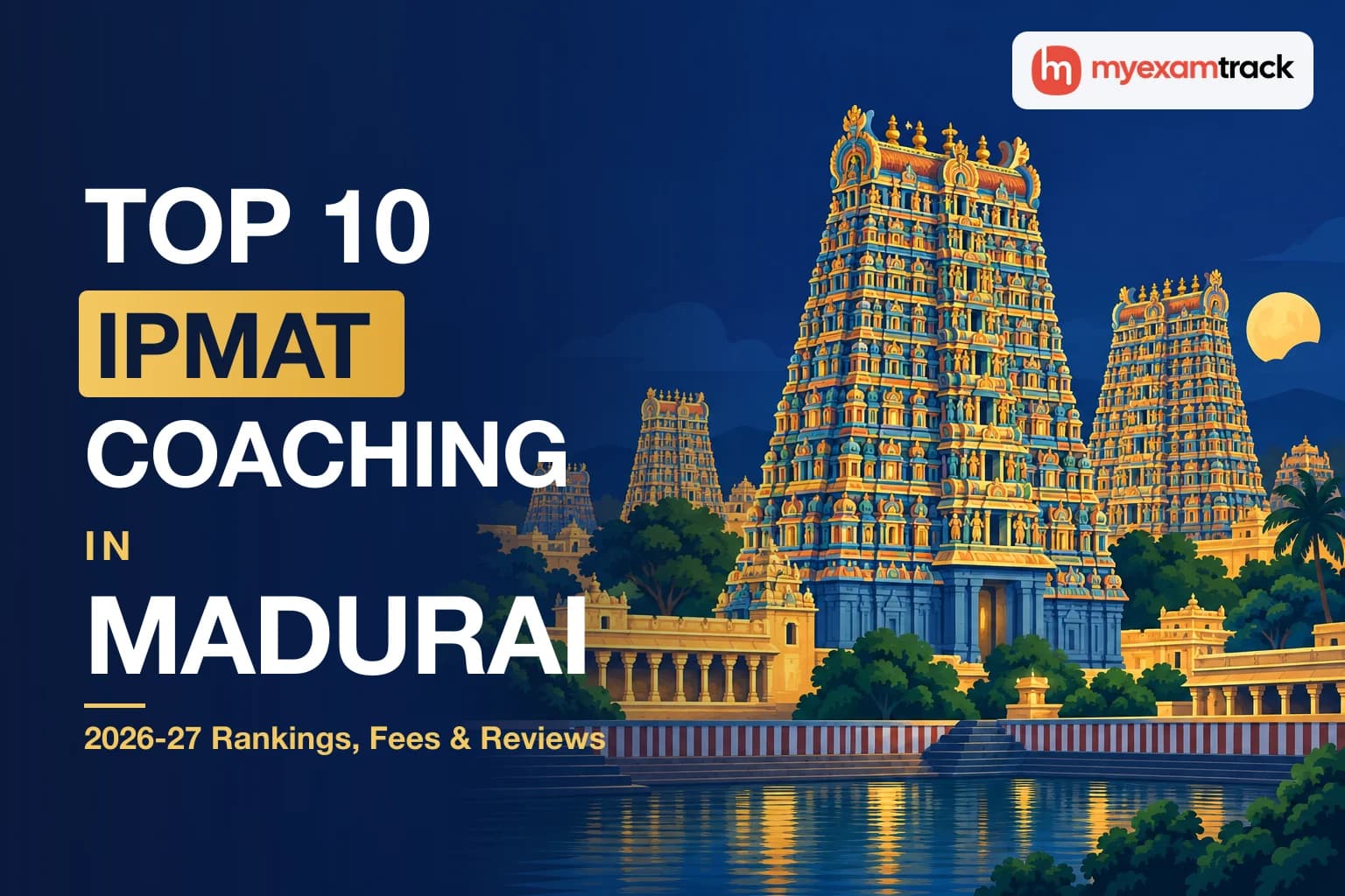 Top 10 IPMAT Coaching in Madurai 2026-27