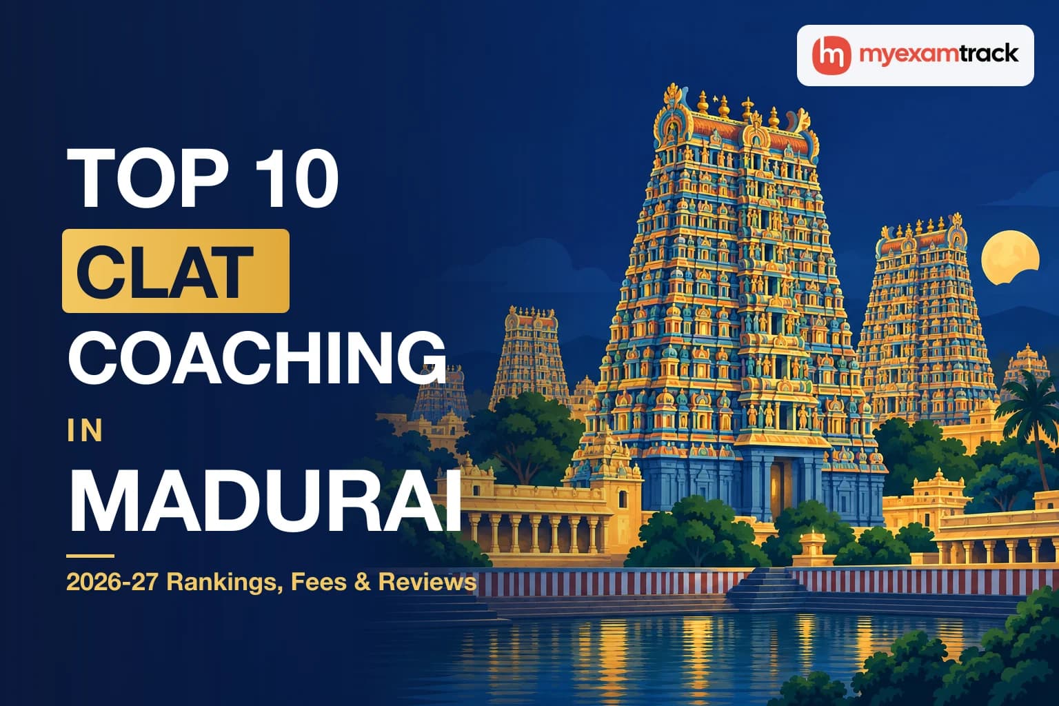 Top 10 CLAT Coaching in Madurai 2026-27