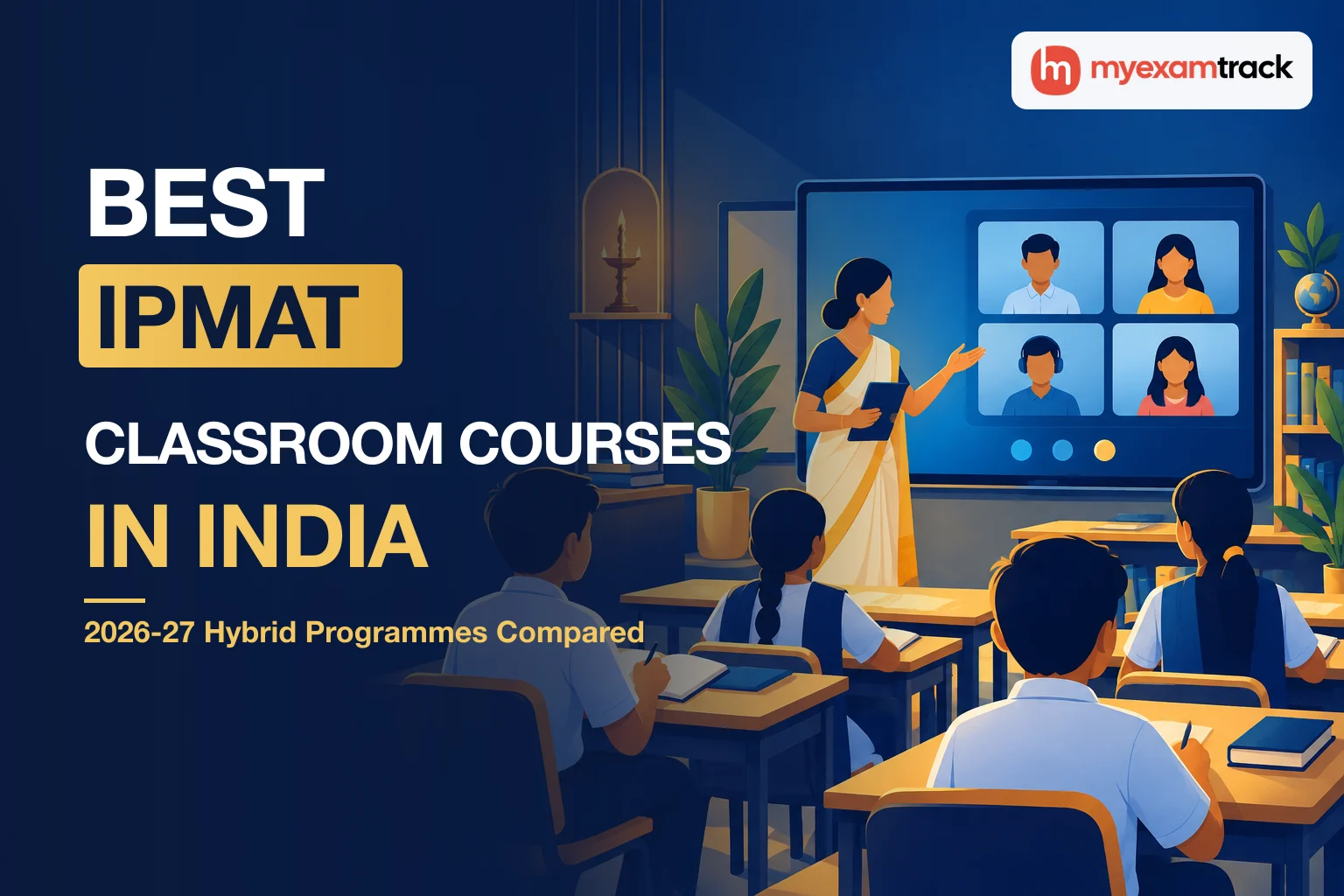 Best IPMAT Classroom Courses in India 2026-27